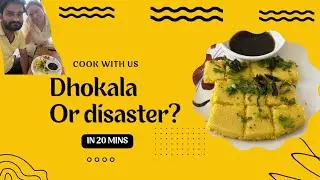 Let's make Dhokala in 20 mins || First Cooking Video || Instant ढोकळा || Ankita and Aniket
