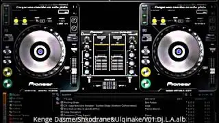 Kenge Dasme/Shkodrane&Ulqinake/V01.Dj.L.A.alb