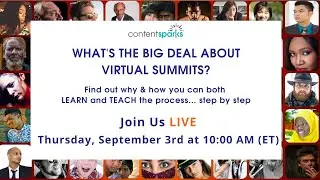 Virtual Summits - Get the inside scoop!