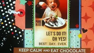 Eat Chocolate | Scrapbook Layout | Crafty Ribbons
