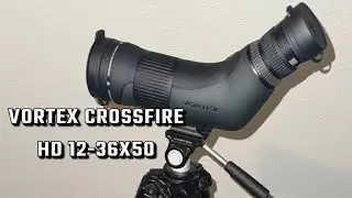 Vortex Crossfire HD 12-36x50 spotting scope review