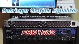 機材紹介 イコライザー Behringer FBQ1502　グラフィックイコライザー　録音機材 エフェクター DTM