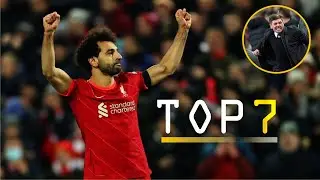 TOP 7 GOALS MOHAMED SALAH ON LIVERPOOL SEASON 2021/2022