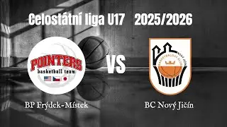 Basketpoint Fr&yacute;dek-M&iacute;stek vs BC Nov&yacute; Jič&iacute;n | U17 Celost&aacute;tn&iacute; Liga &ndash; Full Game | AliDa-basket