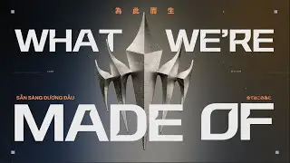 What We&rsquo;re Made Of | Welcome to League of Legends Championship Pacific