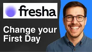 How to change your first day on Fresha [2025 Easy Guide]