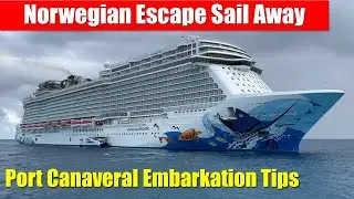 Norwegian Escape Embarkation Day Process & Tips