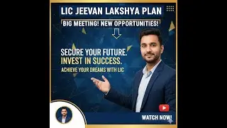 FREE Session for LIC Advisors, DOs, CLIAs & SBAs on JEEVAN LAKSHYA