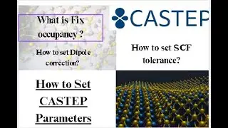Lec:5 CASTEP Full Series | SCF Options | CASTEP | Self Consistent Field | Material Studio | CASTEP
