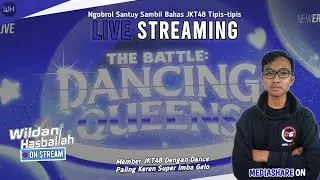 LIVE MEDIASHARE ON | Inilah Member JKT48 Dengan Dance Paling Keren - JKT48 The Battle Dancing Queens