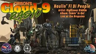 Haulin' Fi Di People Righteous Riddim (Live) Star Citizen Radio