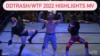 DDTrash/WTF 2022 Highlights Video