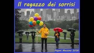 Il ragazzo dei sorrisi
