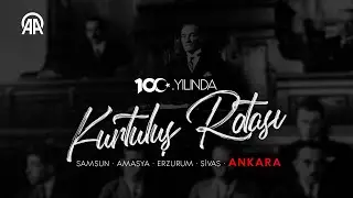 Cumhuriyet'in 100. yılına özel 100. Yılında Kurtuluş Rotası | 5. Bölüm Ankara