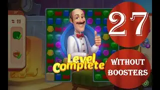 Homescapes Level 27 - [33 moves] [2022] [HD] solution of Level 27 Homescapes[No Boosters]