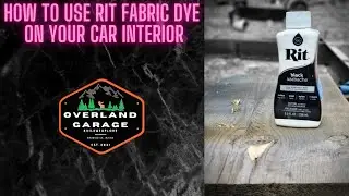 How to Dye with Rit All-Purpose Liquid Dye on a car interior