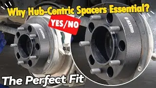 Why Hub Centric Wheel Spacers Are Essential?