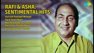 रफ़ी और आशा: दर्द भरे नगमे | Mohammed Rafi Songs | Sach Kal Raatwali Mulaqat | Aaj Ki Raat Male