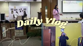 ICIPMHW 2025 | Paper Presentation | Research Conference | A day in my life| International Conference