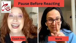 Coach Red - Pause Before Reacting