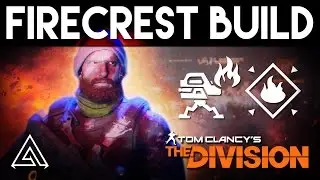 The Division | Firecrest Flame Turret Build + Urban MDR