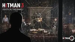 HITMAN 3 DEATH IN THE FAMILY