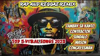 TOP 5 VIRAL SONGS||RAP AND REGGAE REMIX||@musicgin-123@Rabzmusics 