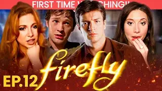 Firefly Episode 12 *First Time Watching Reaction!!