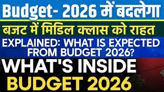 Will Budget 2026 Favor Middle Class or Wealthy Investors?