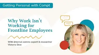 Getting Personal Ep. 35 | Why Work Isn&rsquo;t Working for Frontline Employees with Victoria Dew