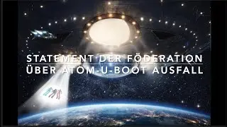 Statement der F&ouml;deration &uuml;ber Atom U Boot Ausfall