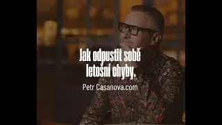 Jak odpustit SOBĚ letošní chyby