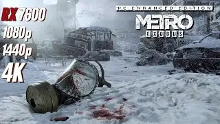 Metro Exodus RX 7600 FPS TEST | Metro Exodus Enhanced Edition RX 7600 & i5 12400F Benchmark
