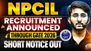 NPCIL Recruitment 2026 Through GATE | Short Notice Out