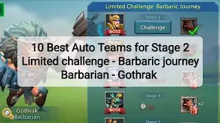 Stage 2 Limited Challenges - Barbaric journey #lordsmobile