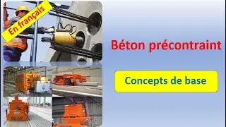 Béton précontraint: Concepts de base