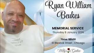 Ryan William Beukes Celebration of Life