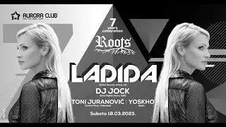 Roots 7 years: LADIDA | DJ Jock | Toni Juranovic | Yoshko | Klub Aurora Primo&scaron;ten