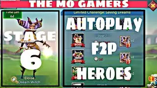 Limited Challenge Dream Witch : Stage 6 Auto F2P Heroes | Lords Mobile