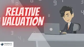 What is a Relative Valuation?