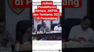 Jadwal Pendaftaran#akpol #bintarapolri #tamtamapolri