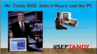 Mr Tandy 1000, John V Roach and the PC