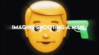 Imagine Shooting a man - Text Overlay