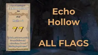 Echo Hollow All Flag Locations | Roblox Climbing Game