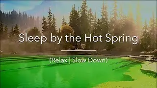 Misty Forest Hot Spring Ambience 🌿 | Nature Sounds for Deep Sleep & Relaxation (4K)