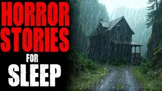 Chilling True Horror Stories for a Rainy Night | Relax and Fall Asleep Fast Vol. 82 l Rain Sound