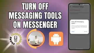 How to Turn Off Messaging Tools on Messenger