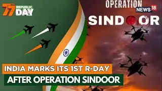 India's Republic Day After Op Sindoor, Highlighting Nation&rsquo;s Military Strength & Foreign Policy