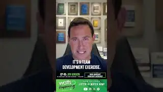 Jon Gordon | Best Team Building Exercises | Watts Happening Podcast