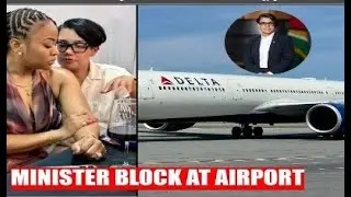 Minister & Wife Block at Airport By Police 